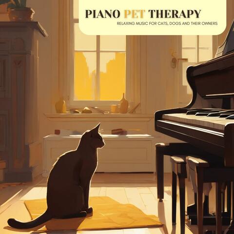 Piano Pet Therapy - Relaxing Music for Cats, Dogs and their Owners