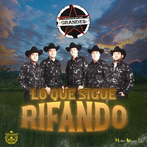 Lo Que Sigue Rifando