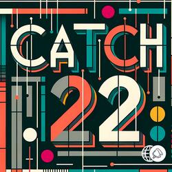 Catch 22