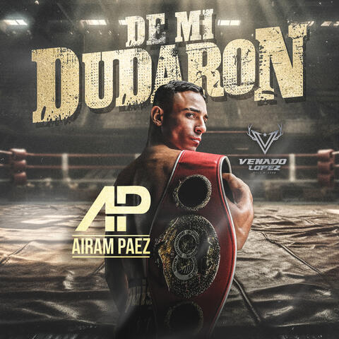 De Mi Dudaron (Venado López)
