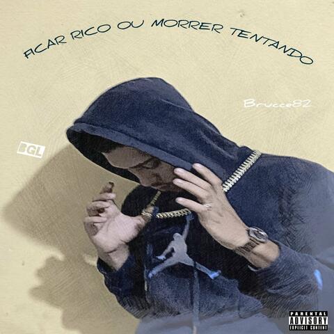 Ficar Rico Ou Morrer Tentando