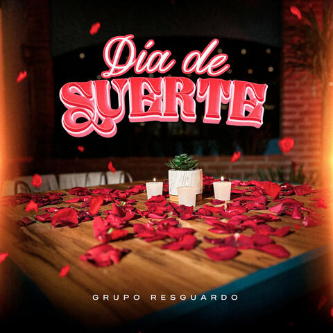Dia De Suerte