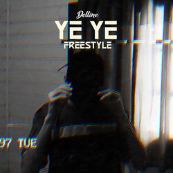 Ye Ye Freestyle