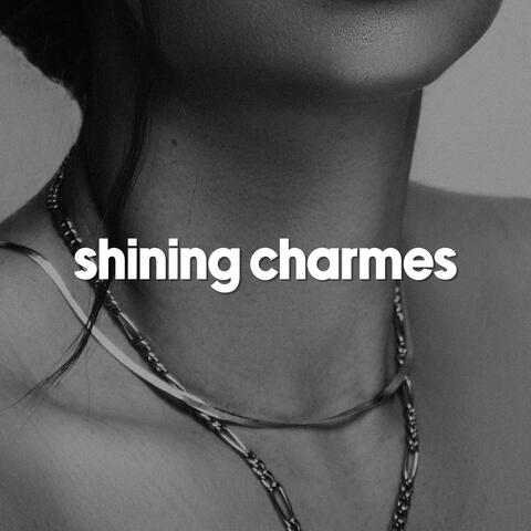 shining charmes