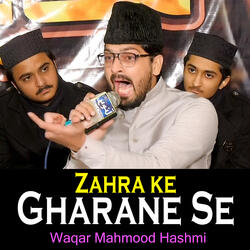 Zahra ke Gharane Se