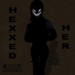 I HEXXED HER