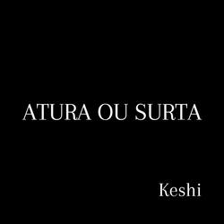 Atura Ou Surta