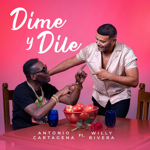 Dime y Dile