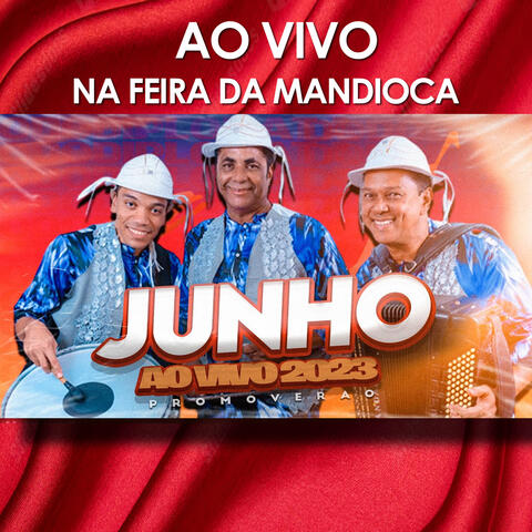 Na Feira da Mandioca Ao Vivo - 2023