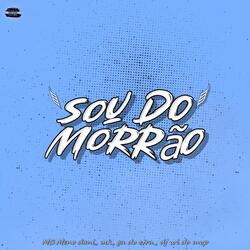 Que Eu Sou do Morrão, Sou de Todas elas - BH