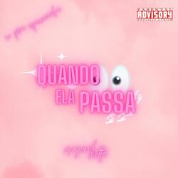 Quando Ela Passa