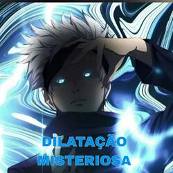 Dilatação Misteriosa