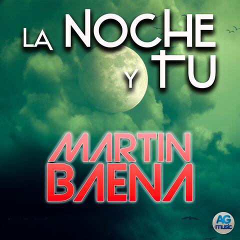 La Noche y Tu