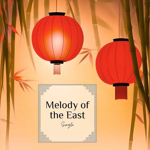 Melody of the East