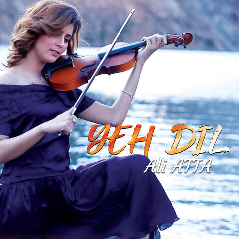 Yeh Dil