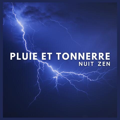 Pluie et Tonnerre: Nuit Zen