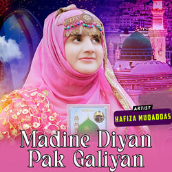 Madine Diyan Pak Galiyan