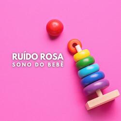 Ruído Rosa: Sono do Bebê (36)