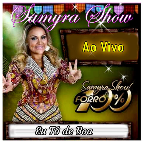 Forró 100% Eu Tô de Boa Ao Vivo
