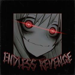 ENDLESS REVENGE