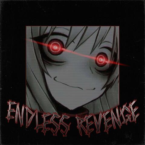 ENDLESS REVENGE
