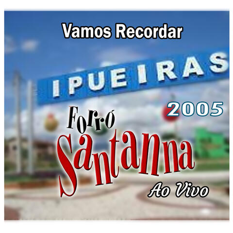 Em Ipueiras Vamos Recordar Ao Vivo - 2005