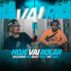 Hoje Vai Rolar