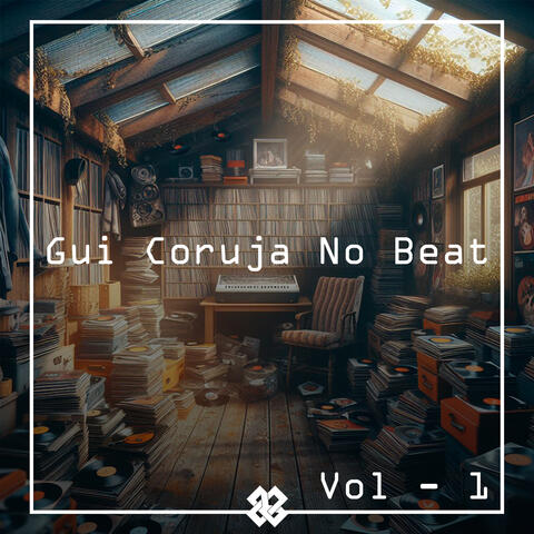 Gui Coruja No Beat - Vol.1