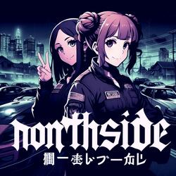 Northside (Speed Up & Reverb)