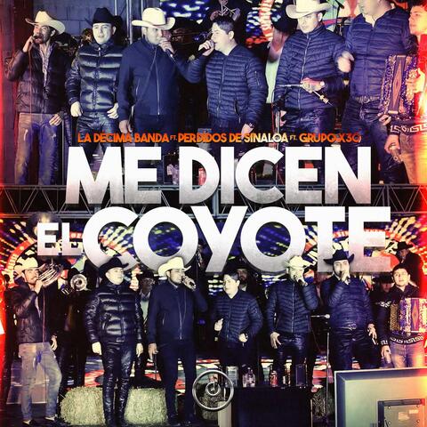 Me Dicen El Coyote  (En Vivo)