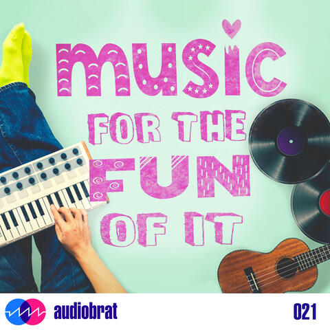 Music For The Fun Of It