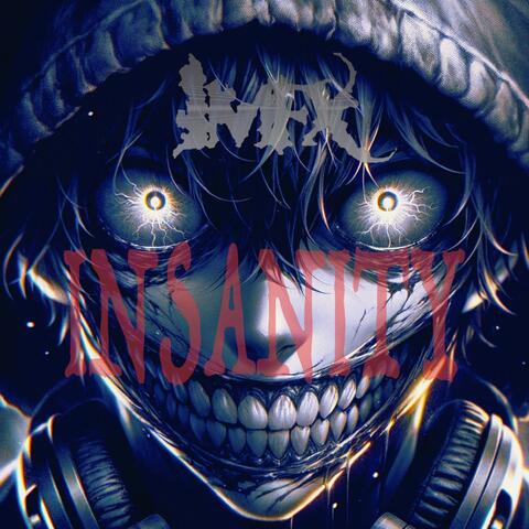 Insanity