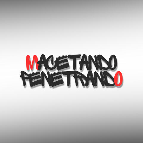 Macetando Penetrando