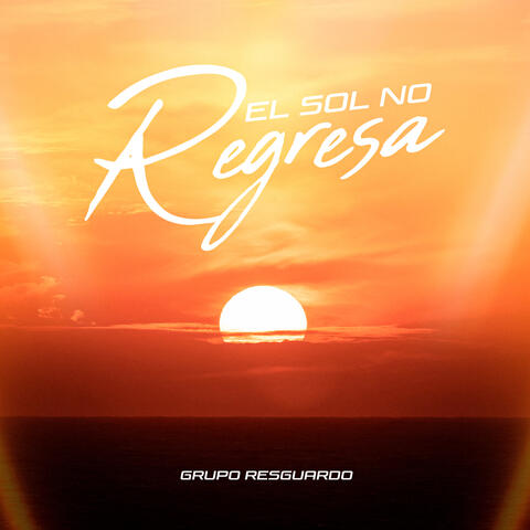 El Sol No Regresa