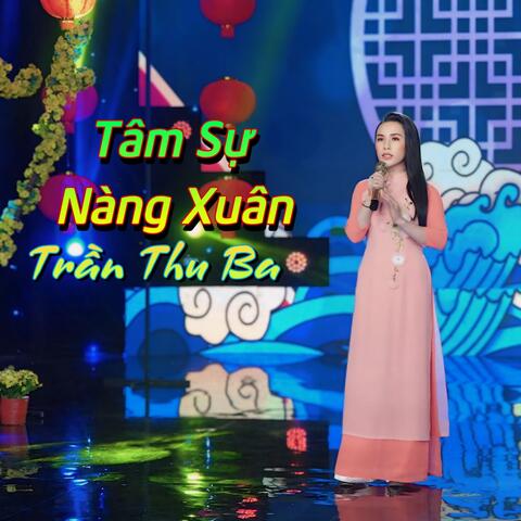 Tâm Sự Nàng Xuân