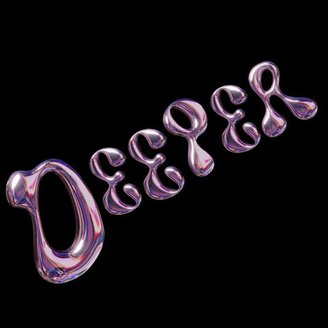 Deeper