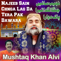 Najeeb Sain Chnga Lgda Tera Pak Dawara