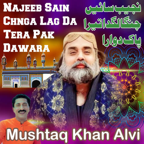 Najeeb Sain Chnga Lgda Tera Pak Dawara