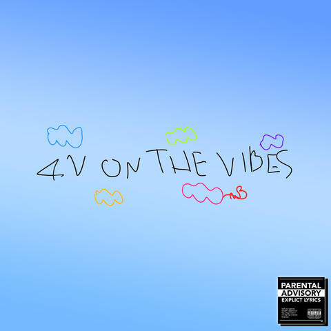 4V ON THE VIBES