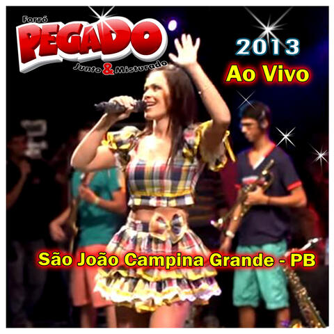 São João Campina Grande PB Ao Vivo - 2013