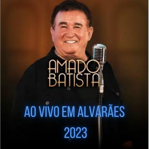 AO VIVO EM ALVARÃES 2023