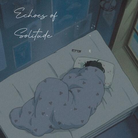 Lo-fi Echoes of Solitude