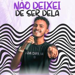 Não Deixei De Ser Dela