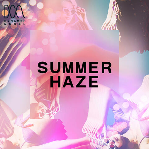 Summer Haze