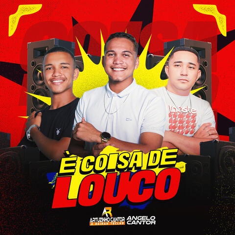É Coisa de Louco