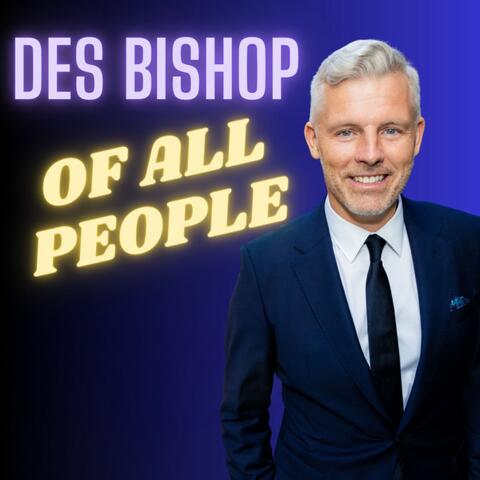 Of All People