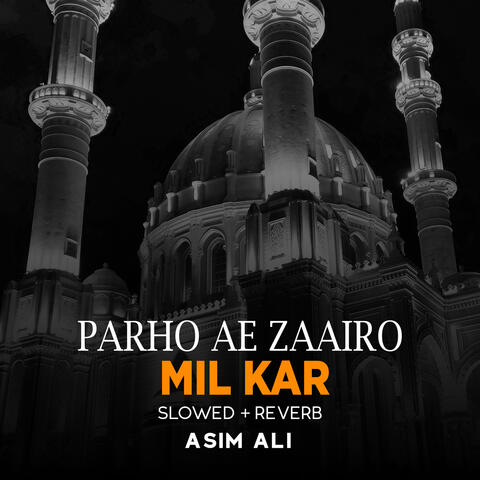 Parho Ae Zaairo Mil Kar Lofi