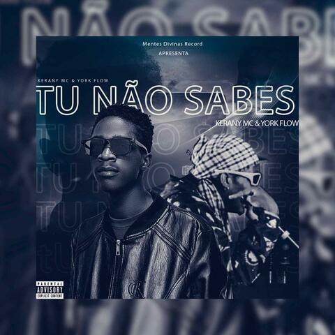 Tu não sabes