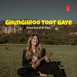 Ghunghroo Toot Gaye