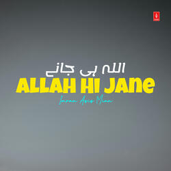 Allah Hi Jane